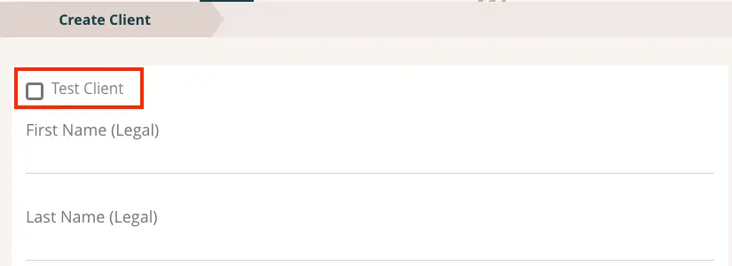 Mirah Create Client screen with Test Client checkbox and fields for First Name and Last Name.