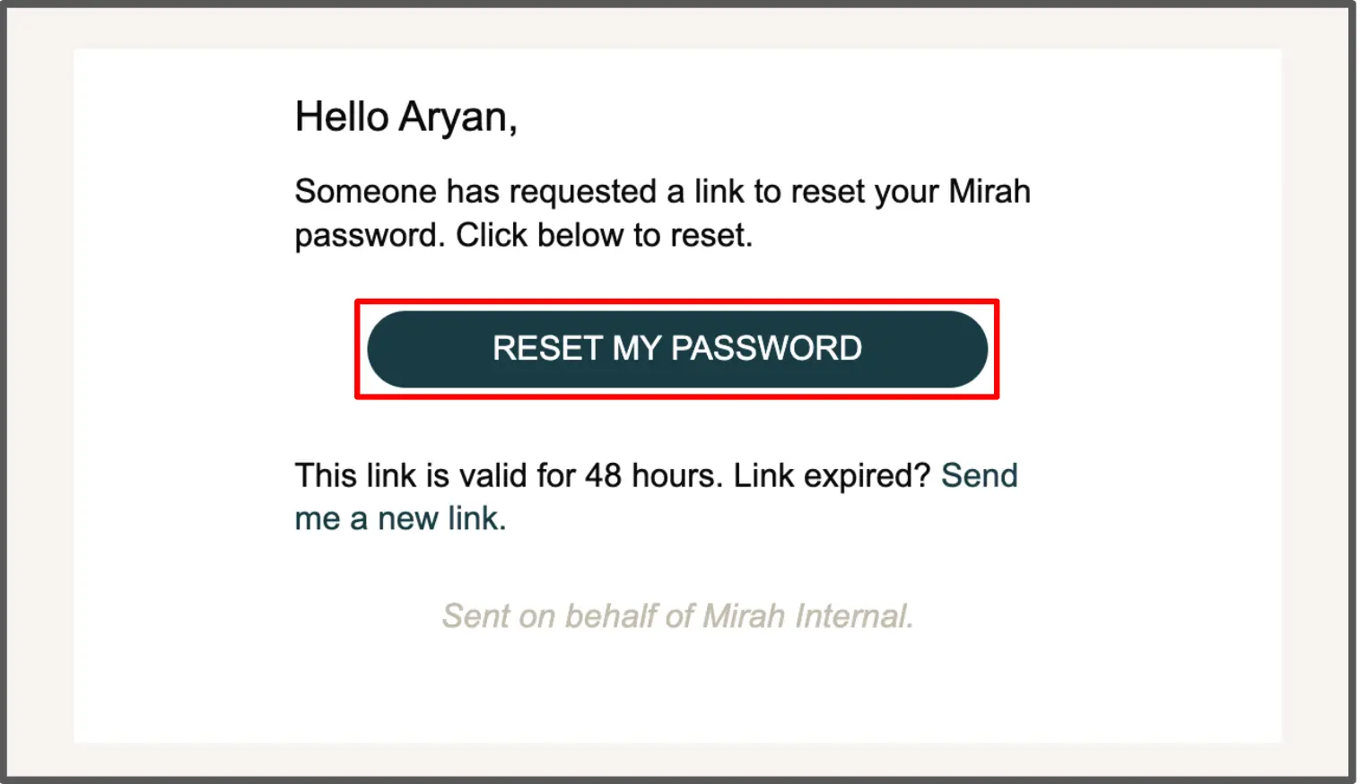 Mirah password reset email screen with reset button and link expiration notice.