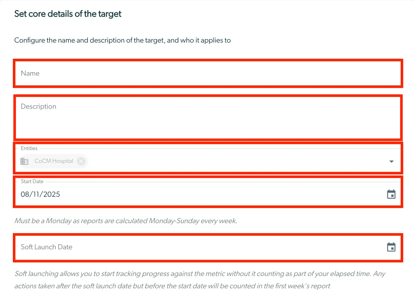 Mirah Collaborative Care Set Core Details of the Target screen showing fields for name, description, entities, start date, and soft launch date.