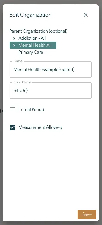 Mirah Edit Organization screen showing fields for Parent Organization, Name, Short Name, and options for In Trial Period and Measurement Allowed.